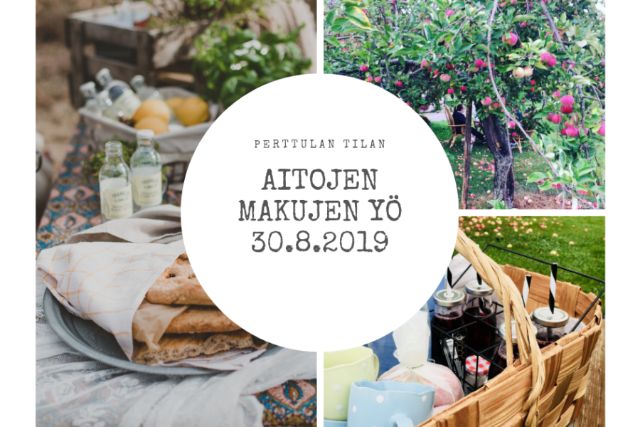 Aitojen Makujen Yö 30.8.2019.
